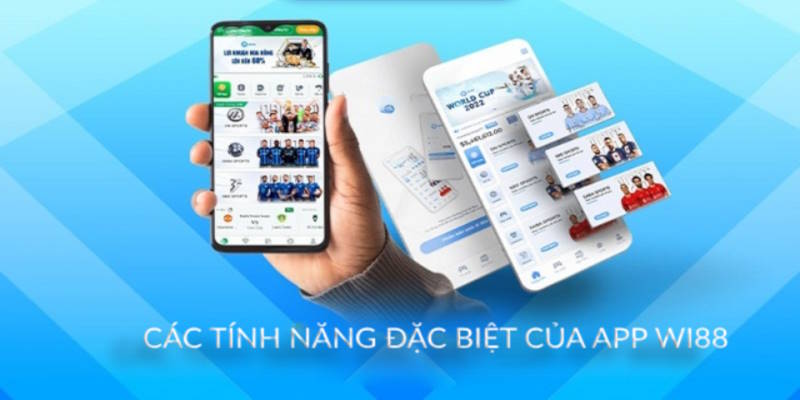 Lợi ích của việc tải app Wi88