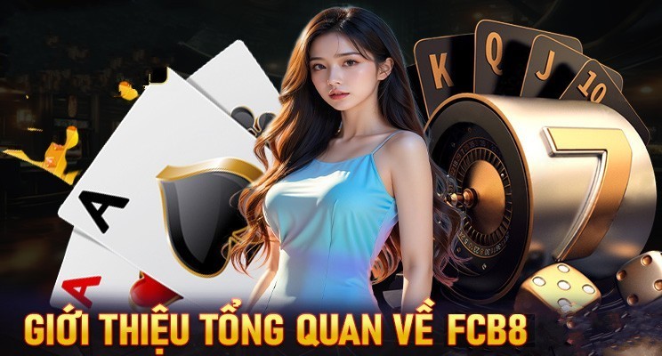 Giới thiệu tổng quan về FCB88